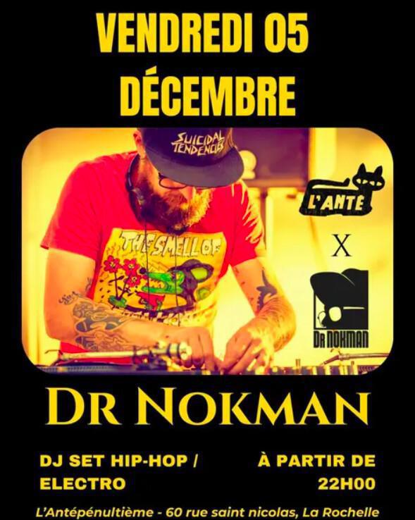 DJ Set Dr Nokman à L’Antépénultième DJ Set Dr Nokman à L’Antépénultième