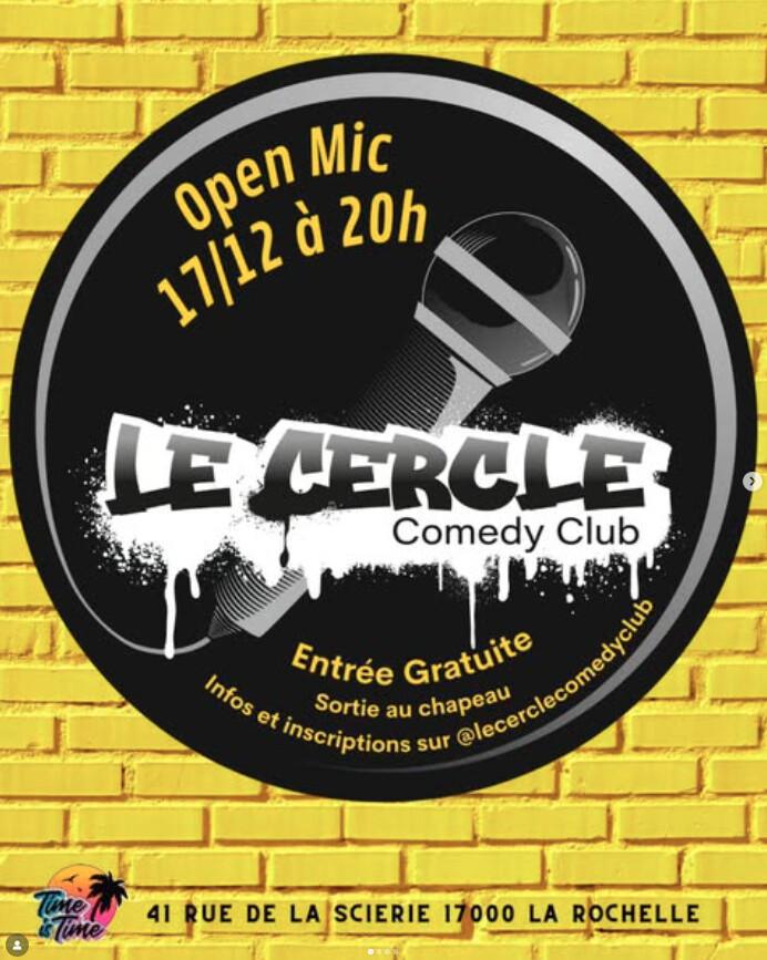 Open Mic Le Cercle Comedy Club Open Mic Le Cercle Comedy Club