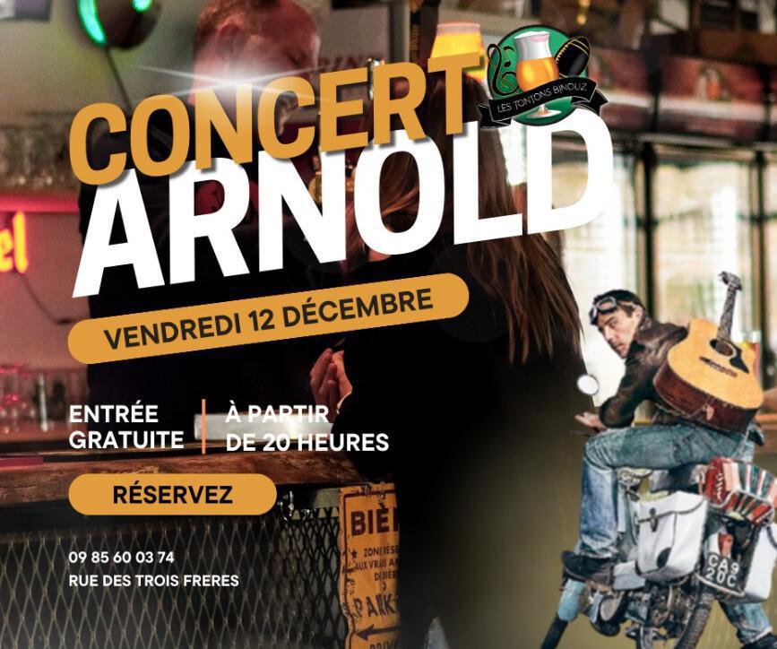 Concert Arnold aux Tontons Binouz Concert Arnold aux Tontons Binouz