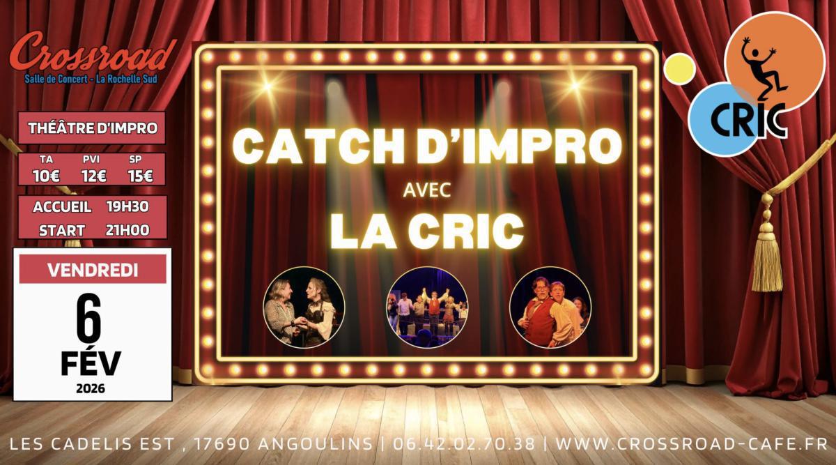 Catch d'Impro avec La CRIC au Crossroad