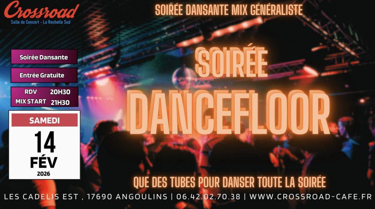 Soirée Dancefloor : Que des tubes pour danser ! au Crossroad Soirée Dancefloor : Que des tubes pour danser ! au Crossroad