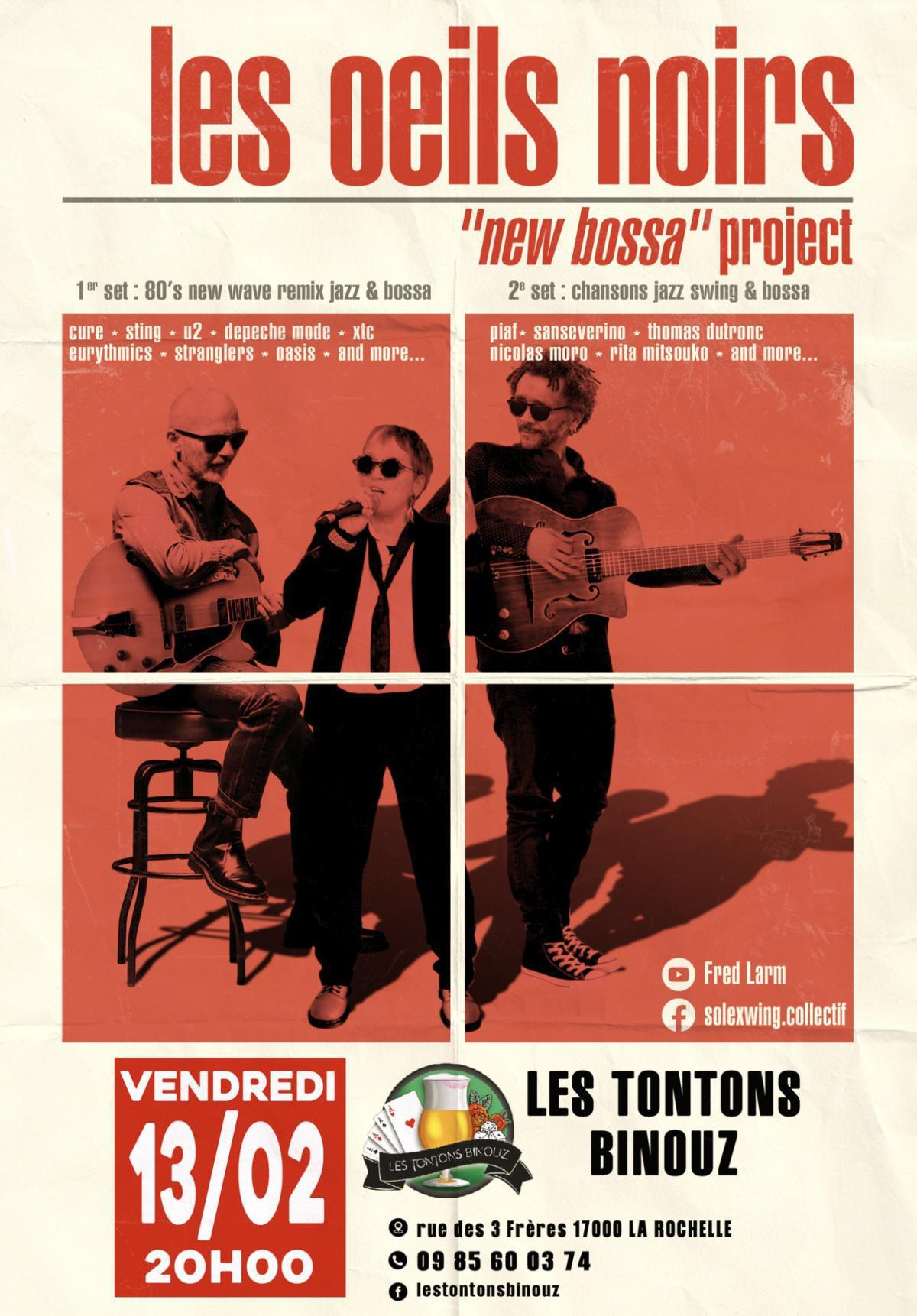 Les Œils Noirs – "New Bossa" Project aux Tontons Binouz
