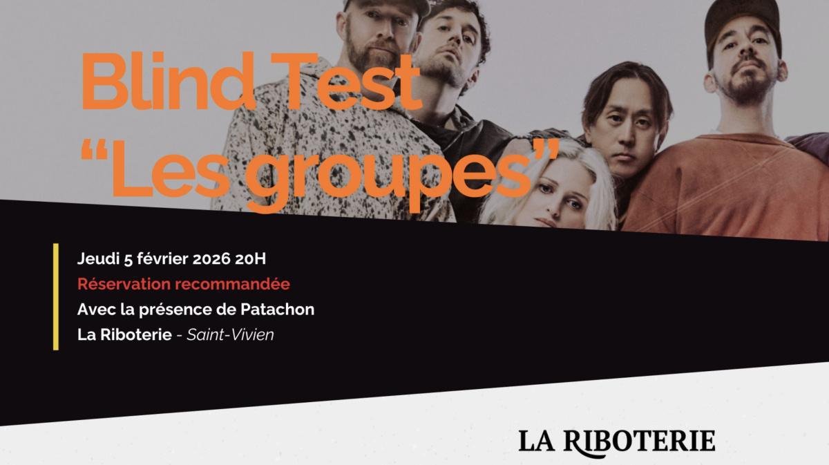 BLIND TEST spécial "Groupe de musique" à La Riboterie BLIND TEST spécial "Groupe de musique" à La Riboterie