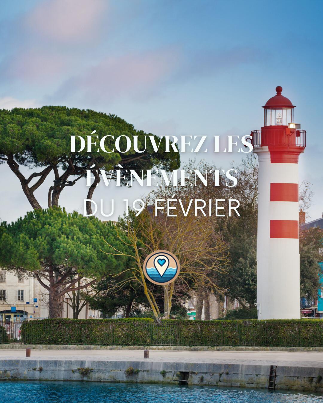 Agenda La Rochelle : Les meilleures sorties de ce jeudi 19 février Agenda La Rochelle : Les meilleures sorties de ce jeudi 19 février