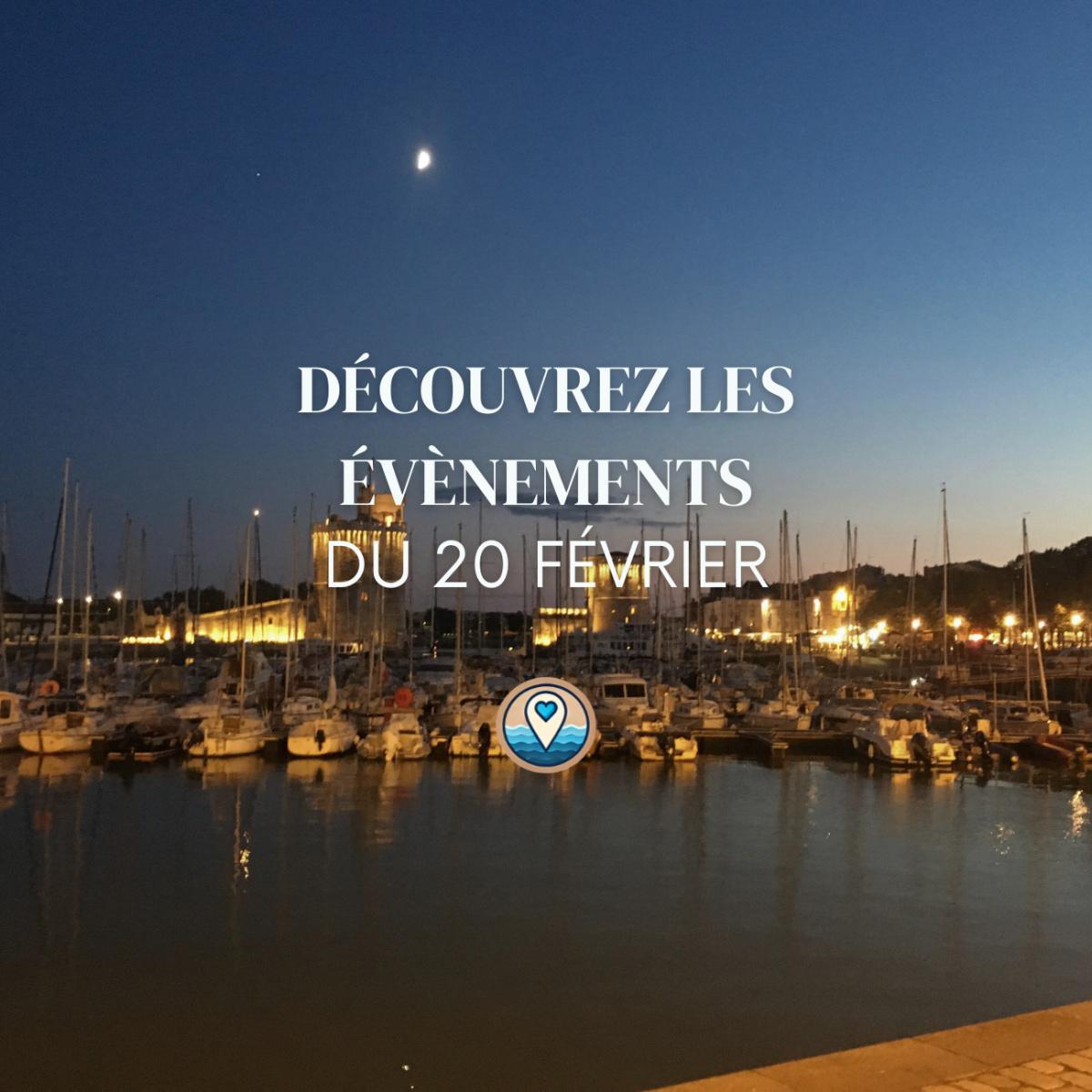 Que faire à La Rochelle ce vendredi 20 février ? Notre sélection d'activités