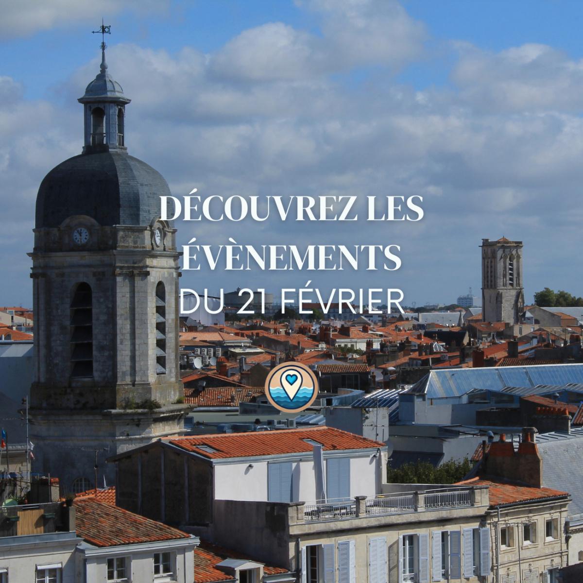 Que faire à La Rochelle ce samedi 21 février ? Le top des sorties et événements