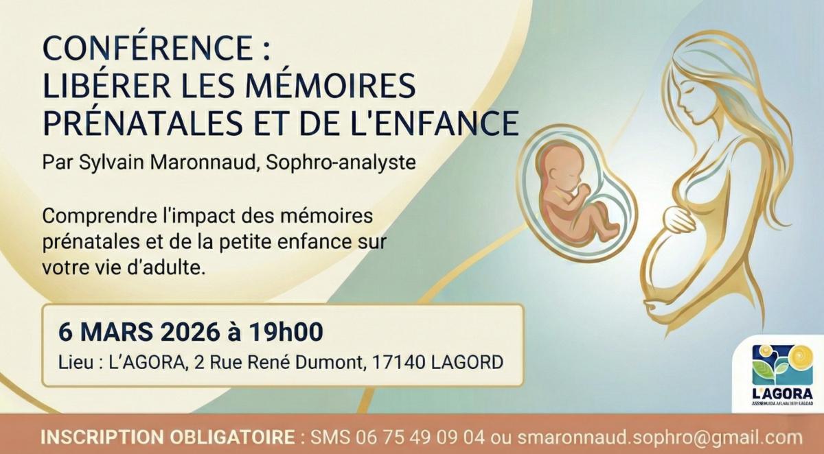 Conférence : libérer les mémoires prénatales et de l'enfance à L'AGORA Conférence : libérer les mémoires prénatales et de l'enfance à L'AGORA