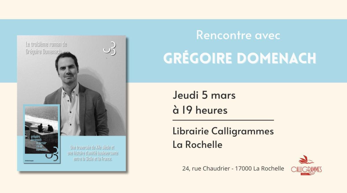 Rencontre avec Grégoire Domenach à la Librairie Calligrammes Rencontre avec Grégoire Domenach à la Librairie Calligrammes