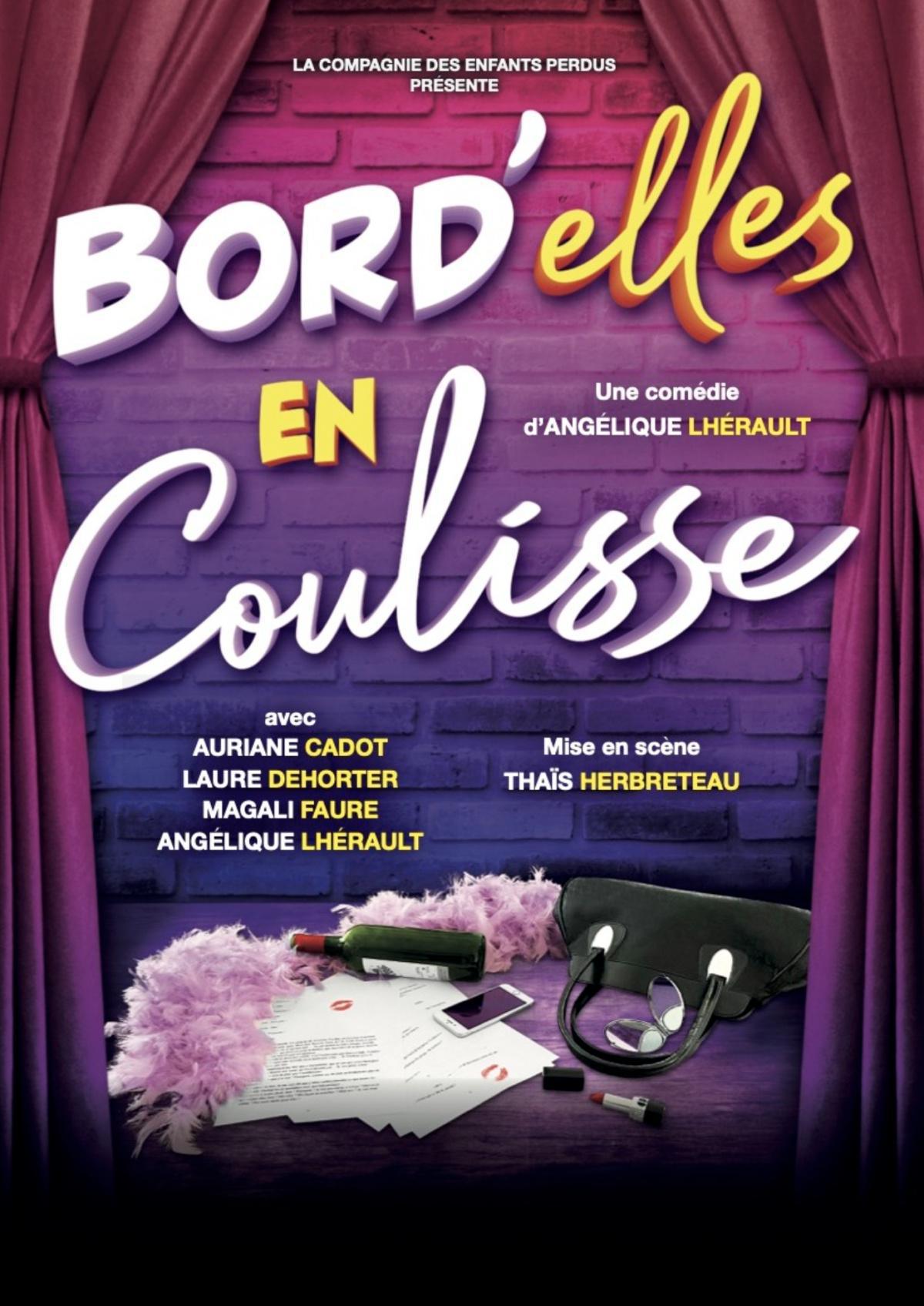 Bord'elles en coulisse à La Comédie de La Rochelle Bord'elles en coulisse à La Comédie de La Rochelle