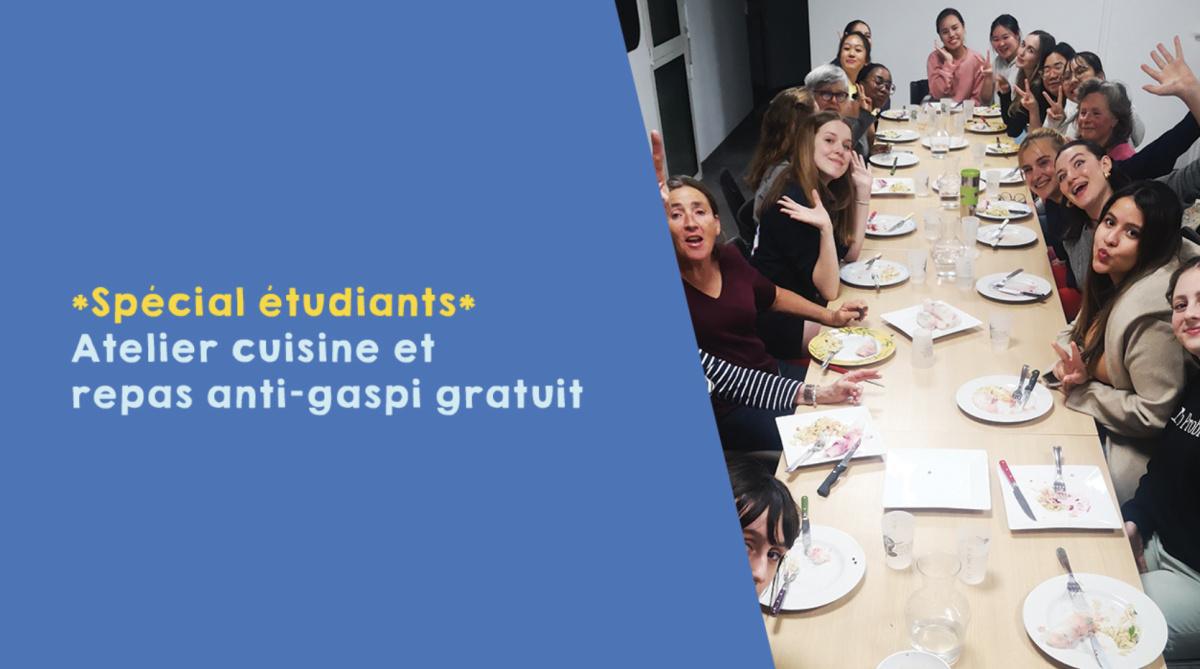 Atelier étudiant cuisine et repas anti-gaspi Atelier étudiant cuisine et repas anti-gaspi