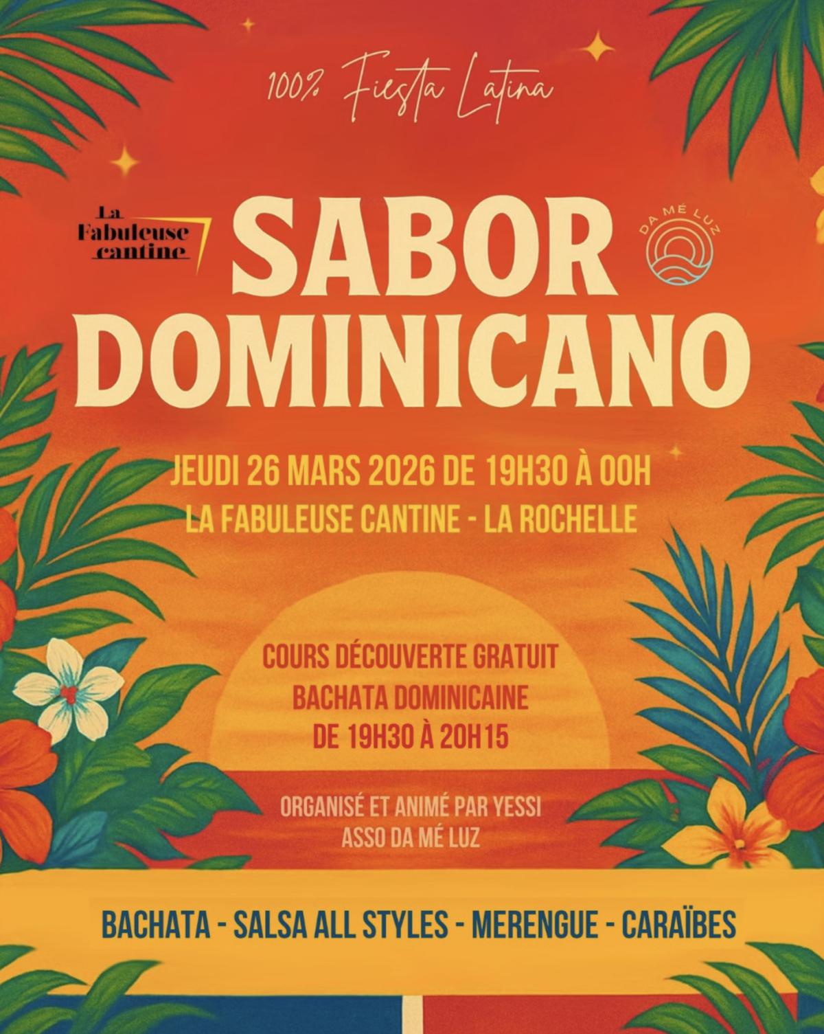 100% Fiesta Latina Sabor Dominicano à La Fabuleuse Cantine