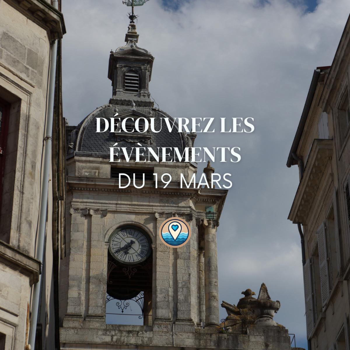 Que faire à La Rochelle ce jeudi 19 mars ? Sorties, Afterworks et Spectacles Que faire à La Rochelle ce jeudi 19 mars ? Sorties, Afterworks et Spectacles