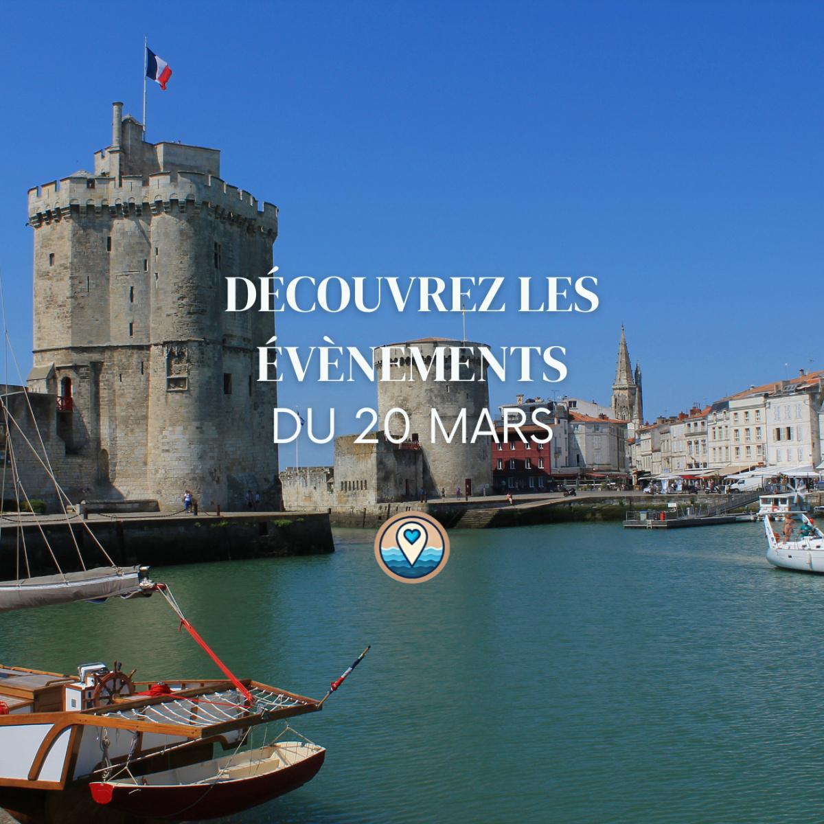 Que faire à La Rochelle ce vendredi 20 mars ? 14 sorties et soirées incontournables Que faire à La Rochelle ce vendredi 20 mars ? 14 sorties et soirées incontournables
