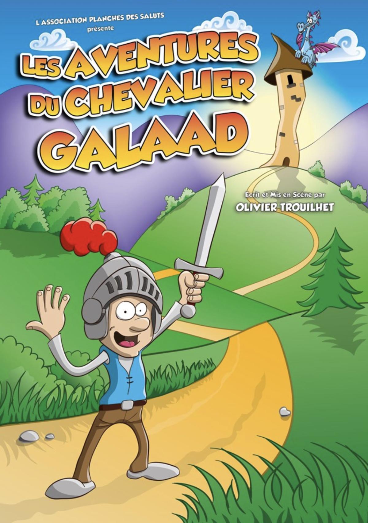 Les aventures du chevalier Galaad à la Comédie La Rochelle Les aventures du chevalier Galaad à la Comédie La Rochelle