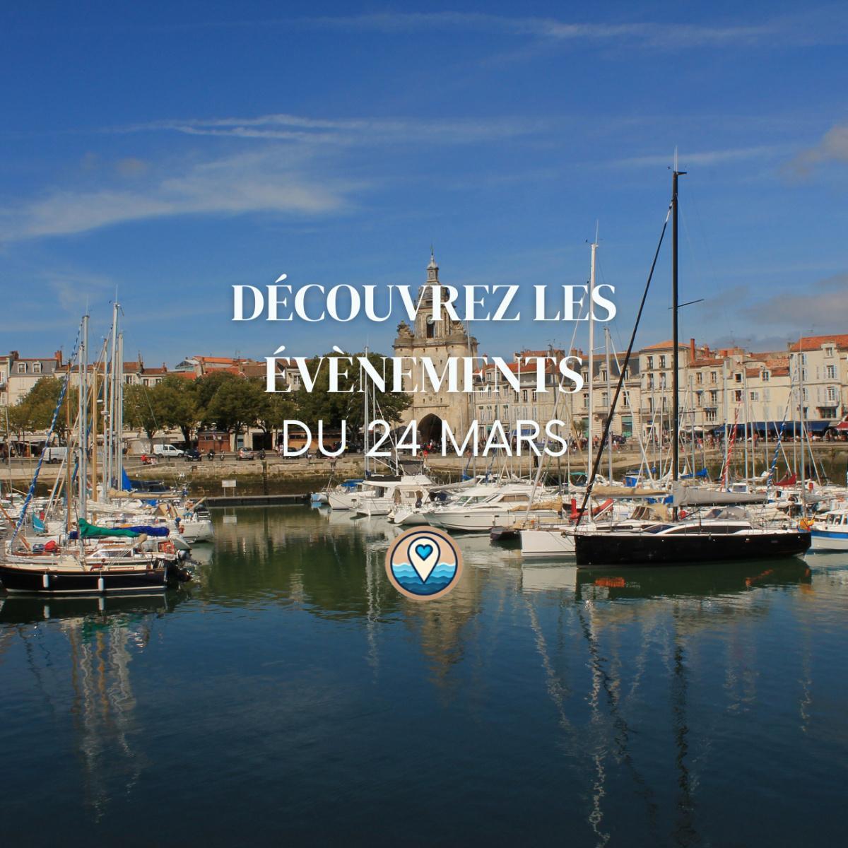 Que faire à La Rochelle ce mardi 24 mars ? Notre sélection de sorties Que faire à La Rochelle ce mardi 24 mars ? Notre sélection de sorties