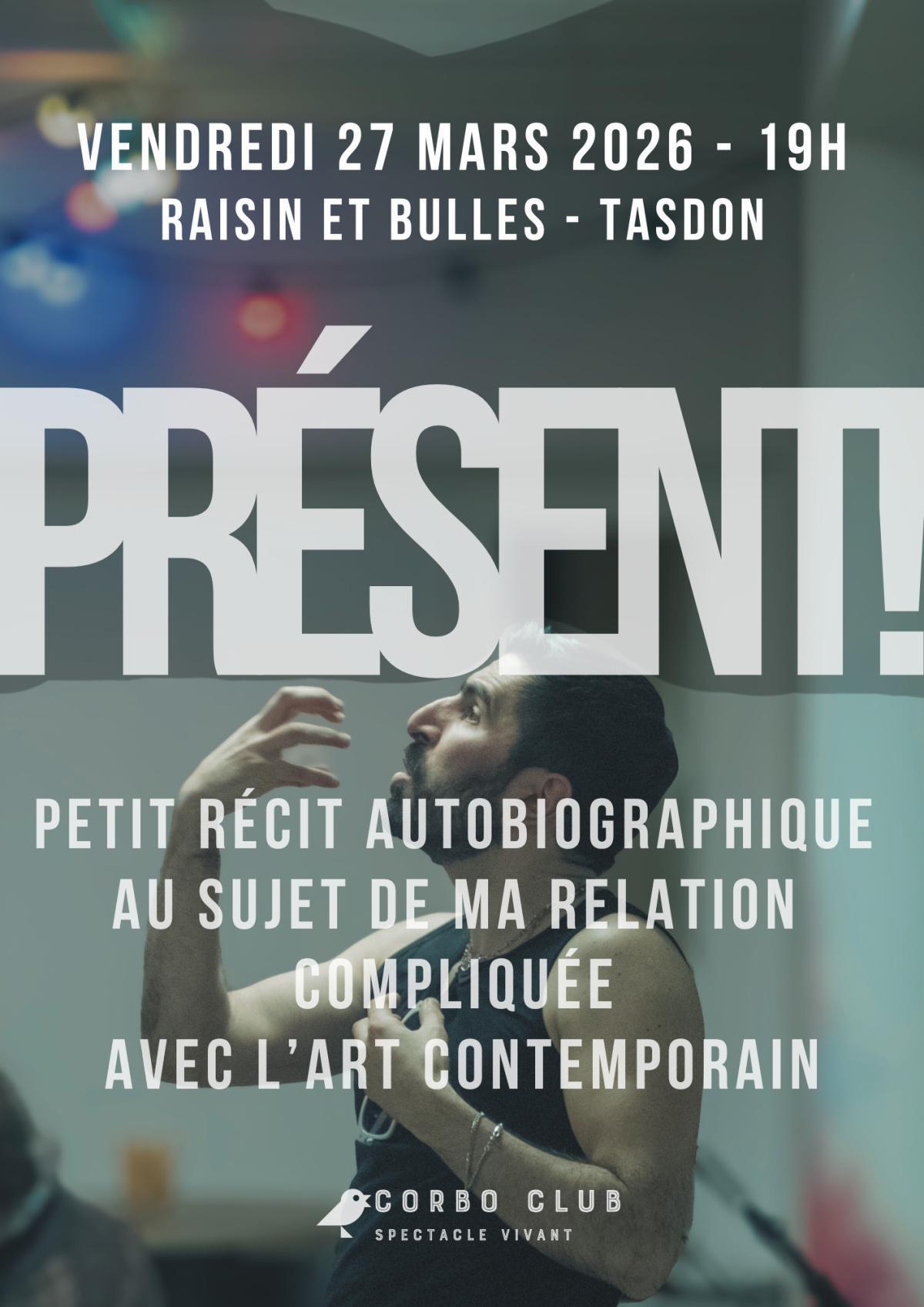 ⭐️ Spectacle "Présent !" : L'art contemporain s'invite à Tasdon