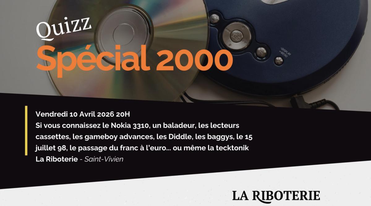 QUIZZ 90/2000 à La Riboterie