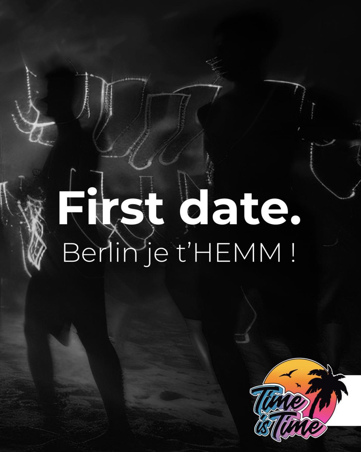 Berlin je t'HEMM ! Soirée Techno berlinoise au Time is Time