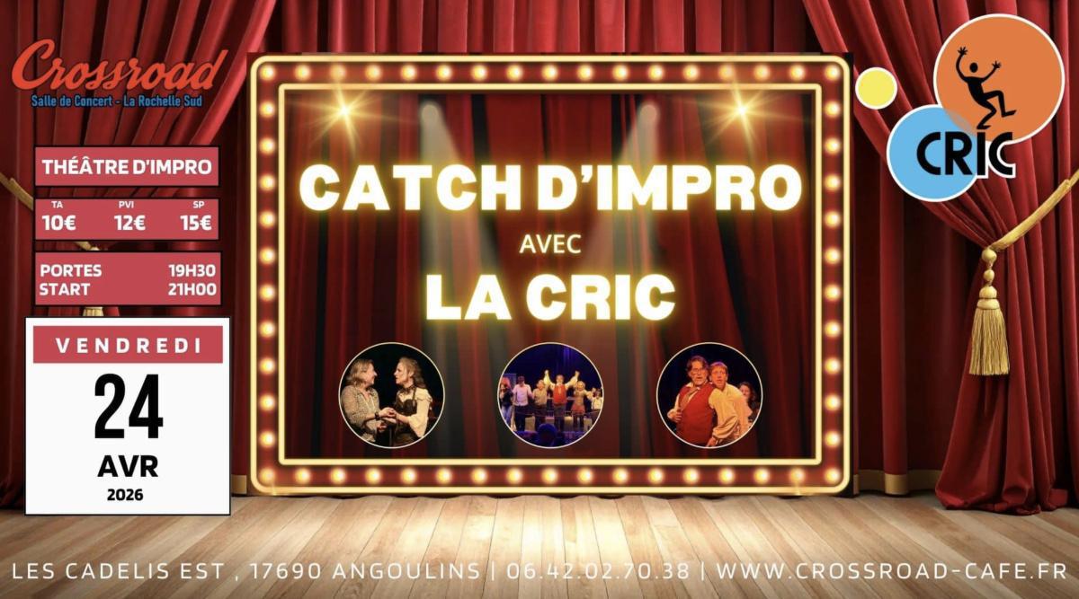 Catch d'Impro au Crossroad Catch d'Impro au Crossroad