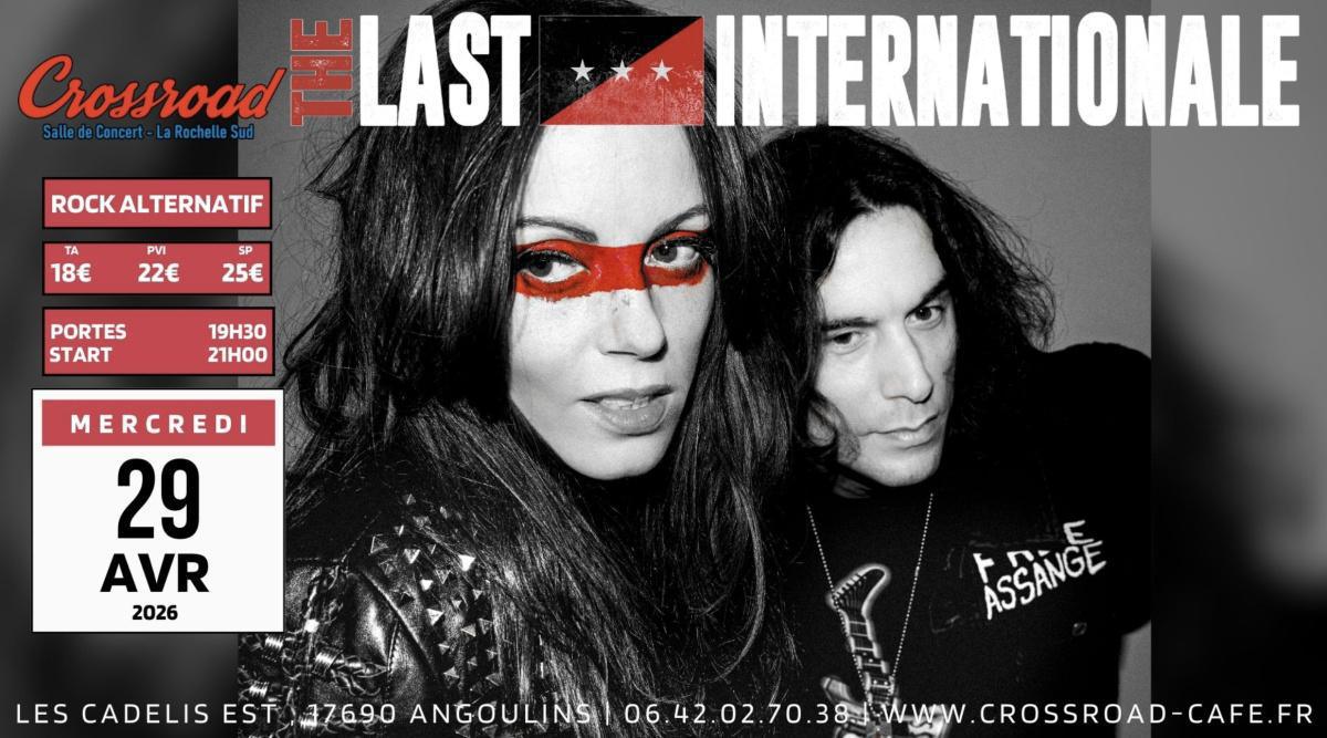 The Last Internationale au Crossroad The Last Internationale au Crossroad
