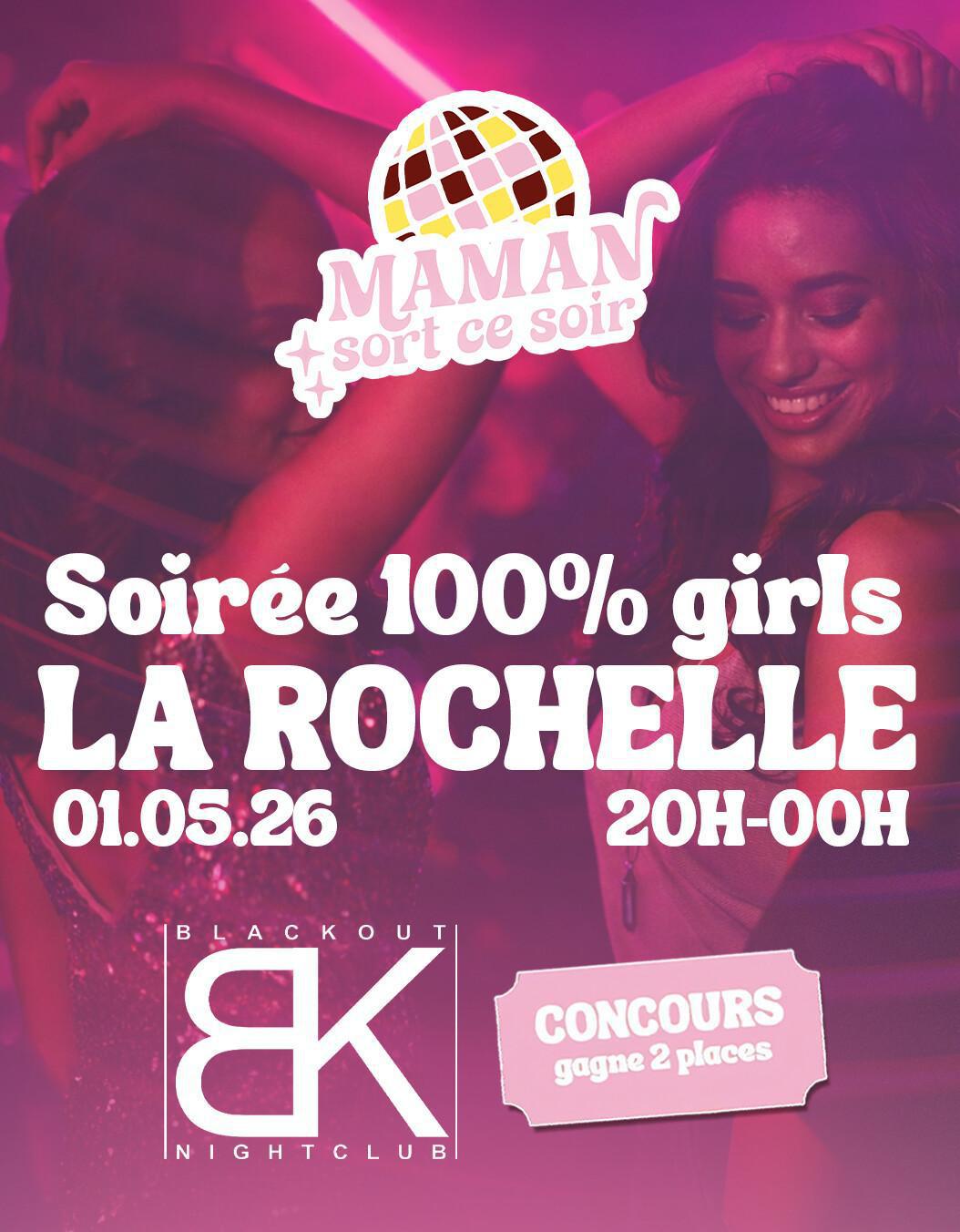 ⭐️ Maman sort ce soir - Soirée 100% Girls au Blackout ⭐️ Maman sort ce soir - Soirée 100% Girls au Blackout