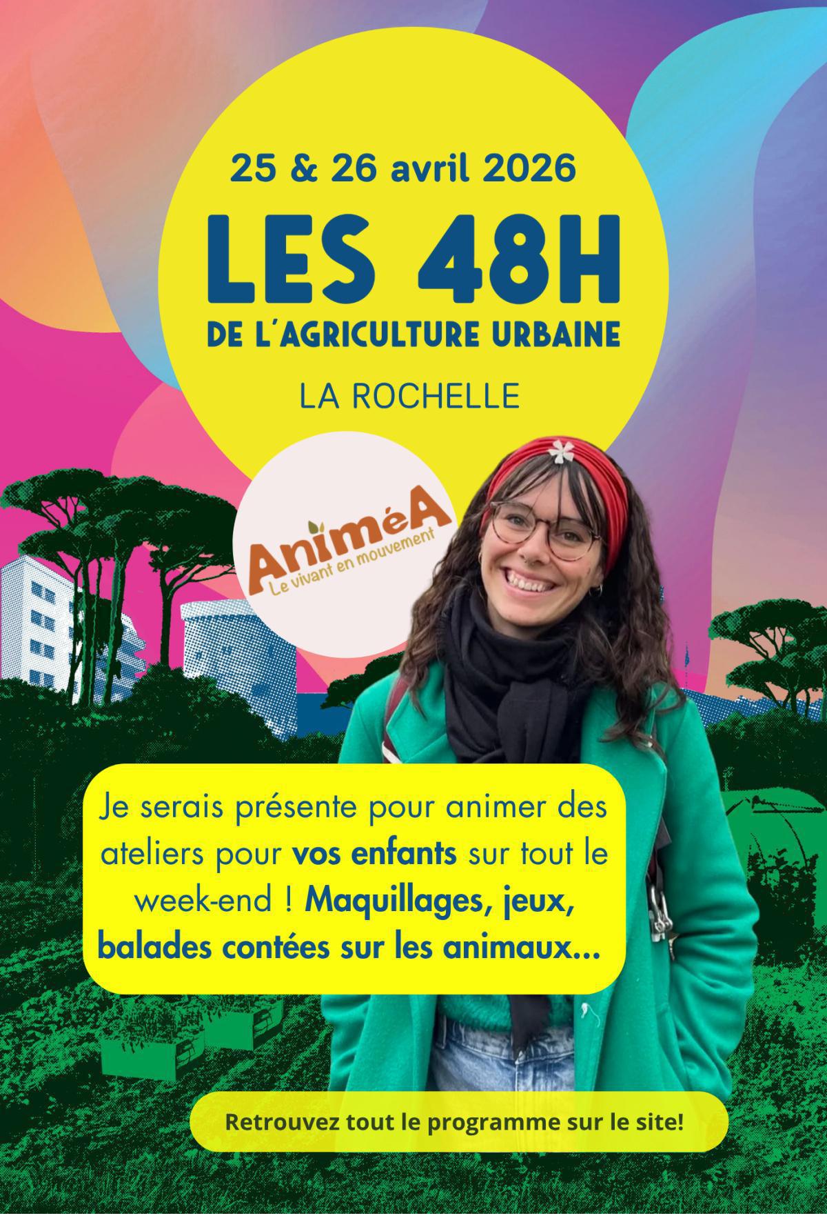 ⭐️ Animéa aux 48H de l’Agriculture Urbaine ⭐️ Animéa aux 48H de l’Agriculture Urbaine