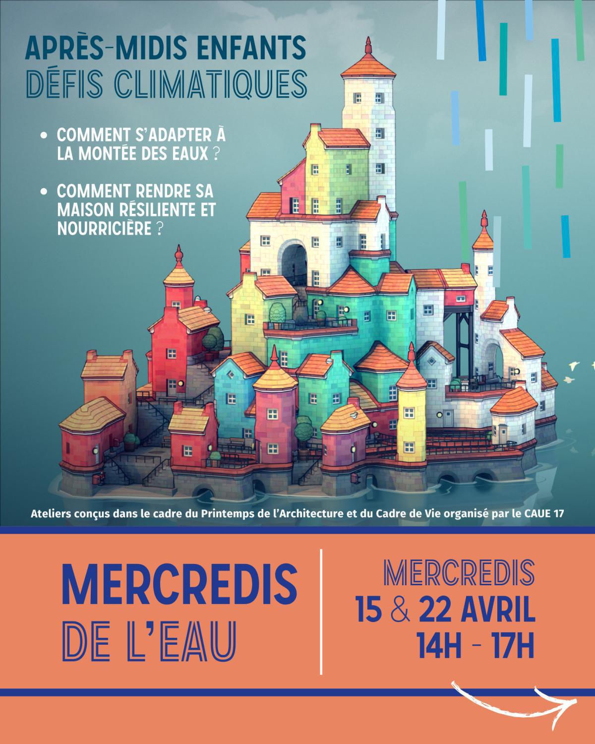 ⭐️ Mercredi de l'eau - Défis climatiques (Spécial Journée de la Terre) ⭐️ Mercredi de l'eau - Défis climatiques (Spécial Journée de la Terre)
