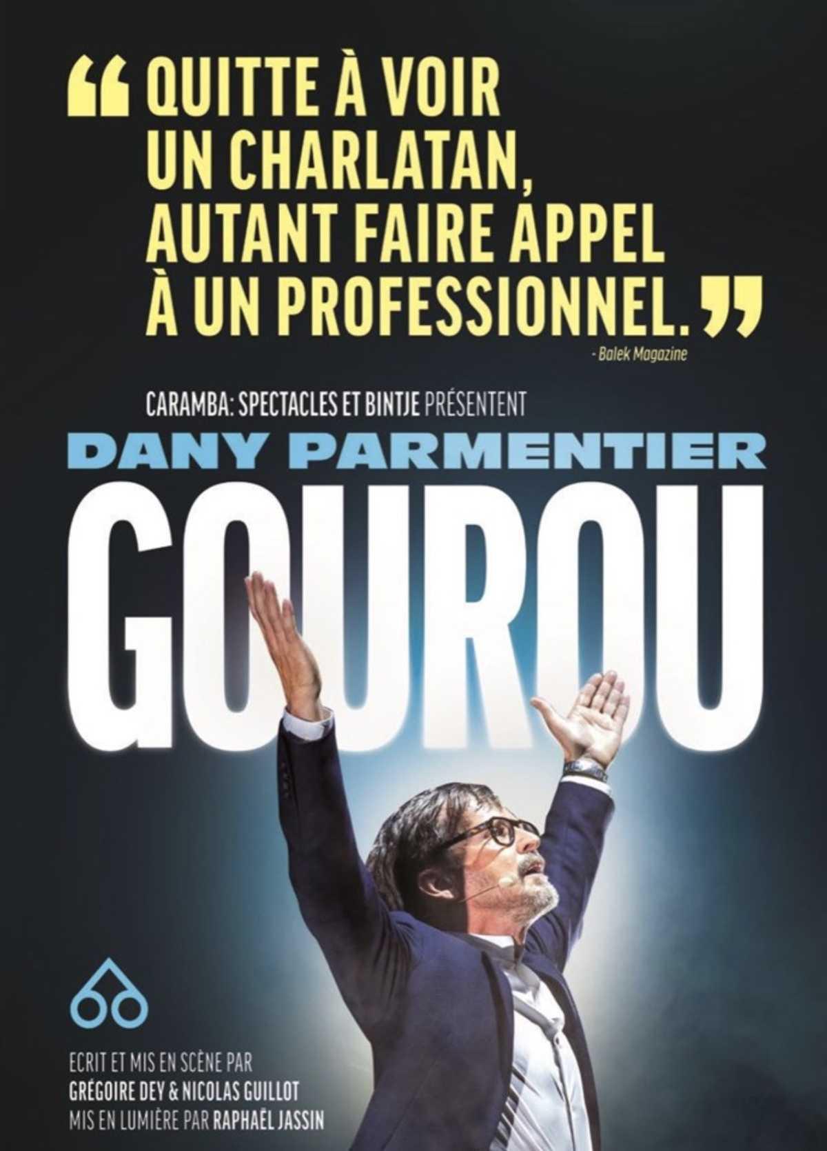 Dany Parmentier dans Gourou à la Comédie La Rochelle