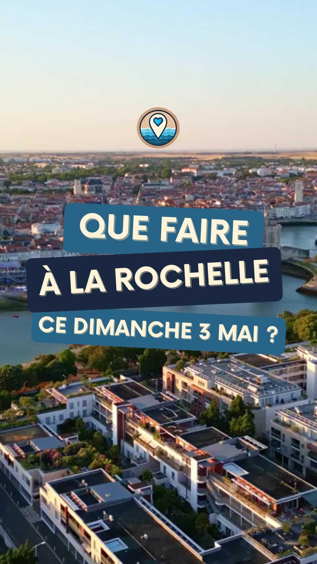 Que faire à La Rochelle ce dimanche 3 mai ? Notre sélection de sorties
