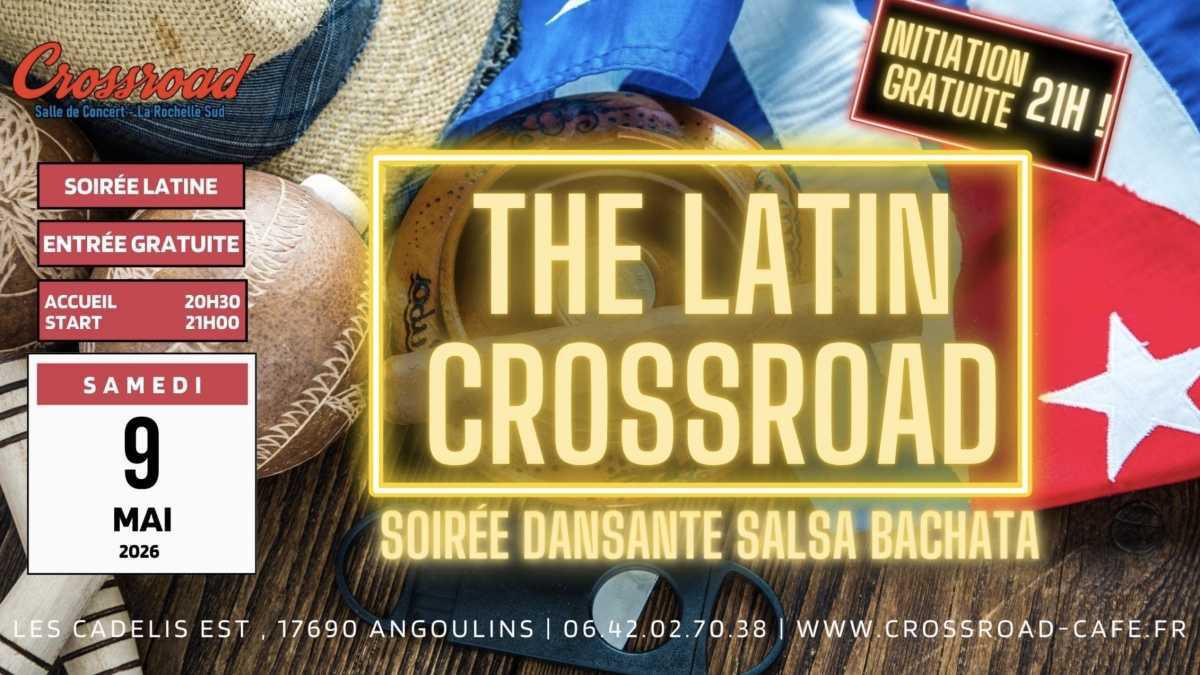 The Latin Crossroad au Crossroad 