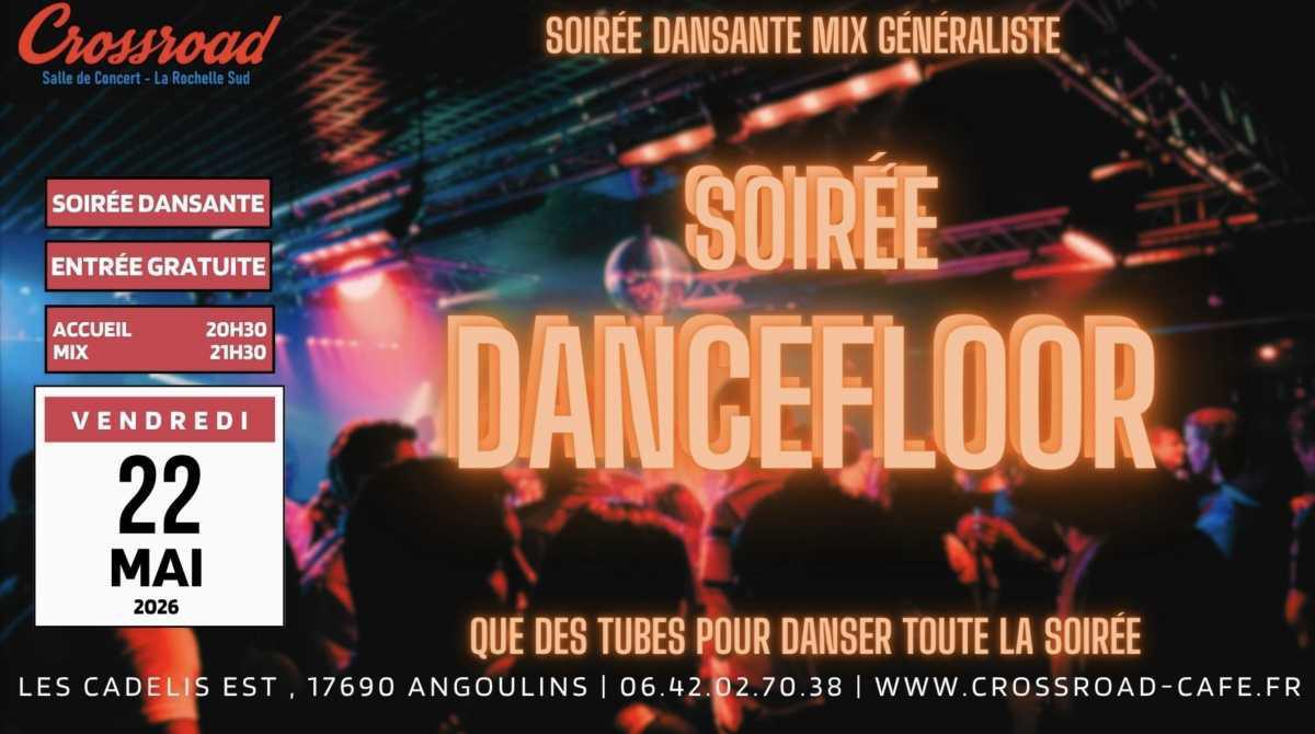 Soirée Dancefloor au Crossroad