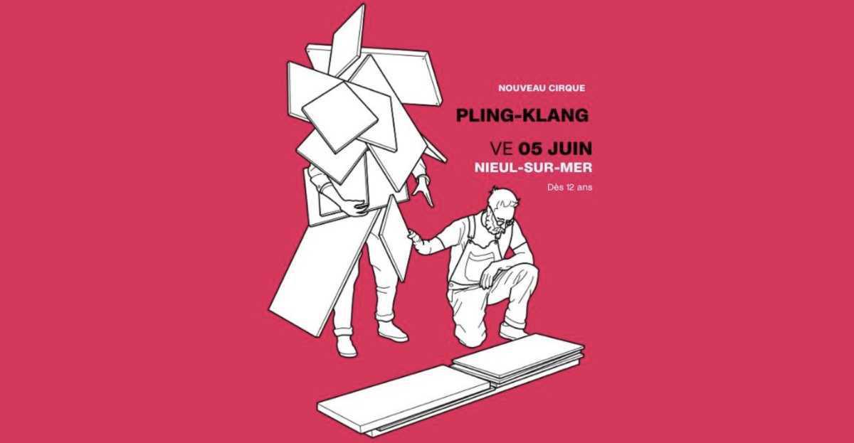 Spectacle PLING-KLANG à Nieul-sur-Mer Spectacle PLING-KLANG à Nieul-sur-Mer