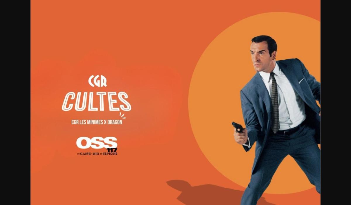 CGR Cultes : OSS 117 au CGR Dragon