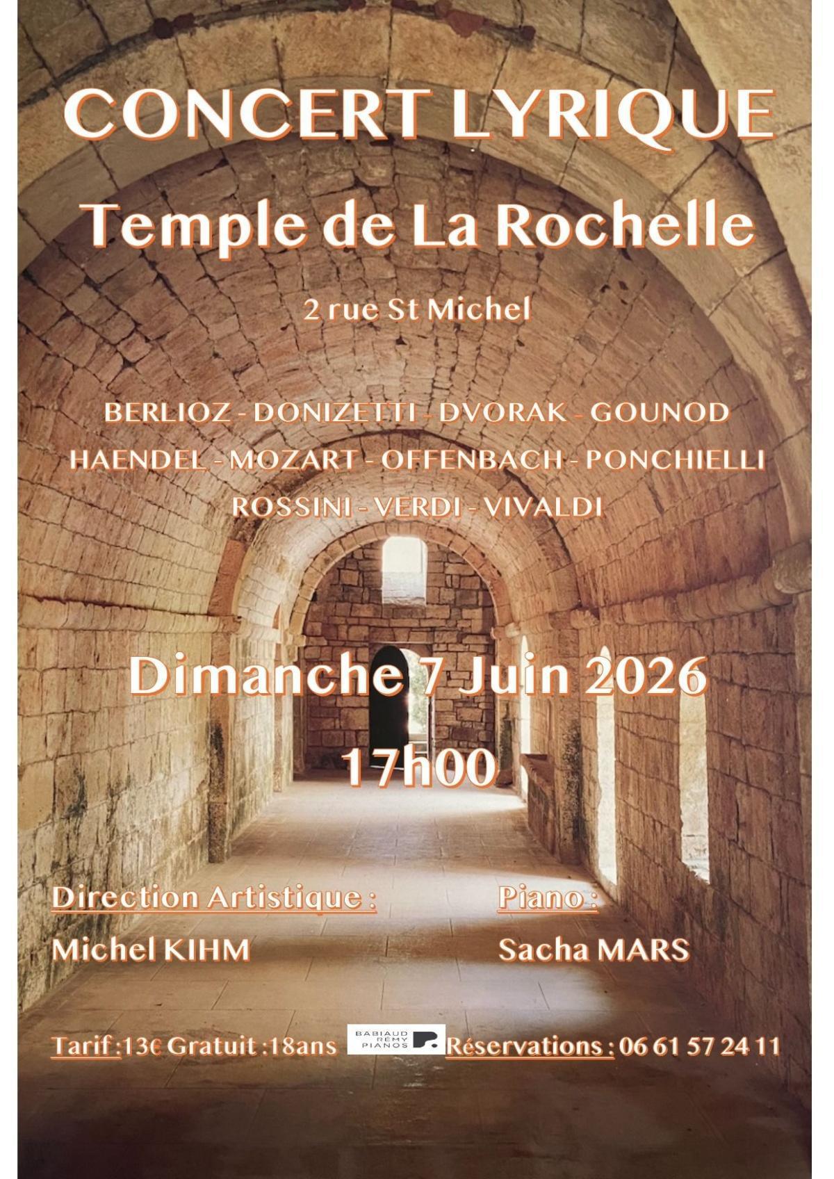 Concert Lyrique au Temple Protestant de La Rochelle Concert Lyrique au Temple Protestant de La Rochelle