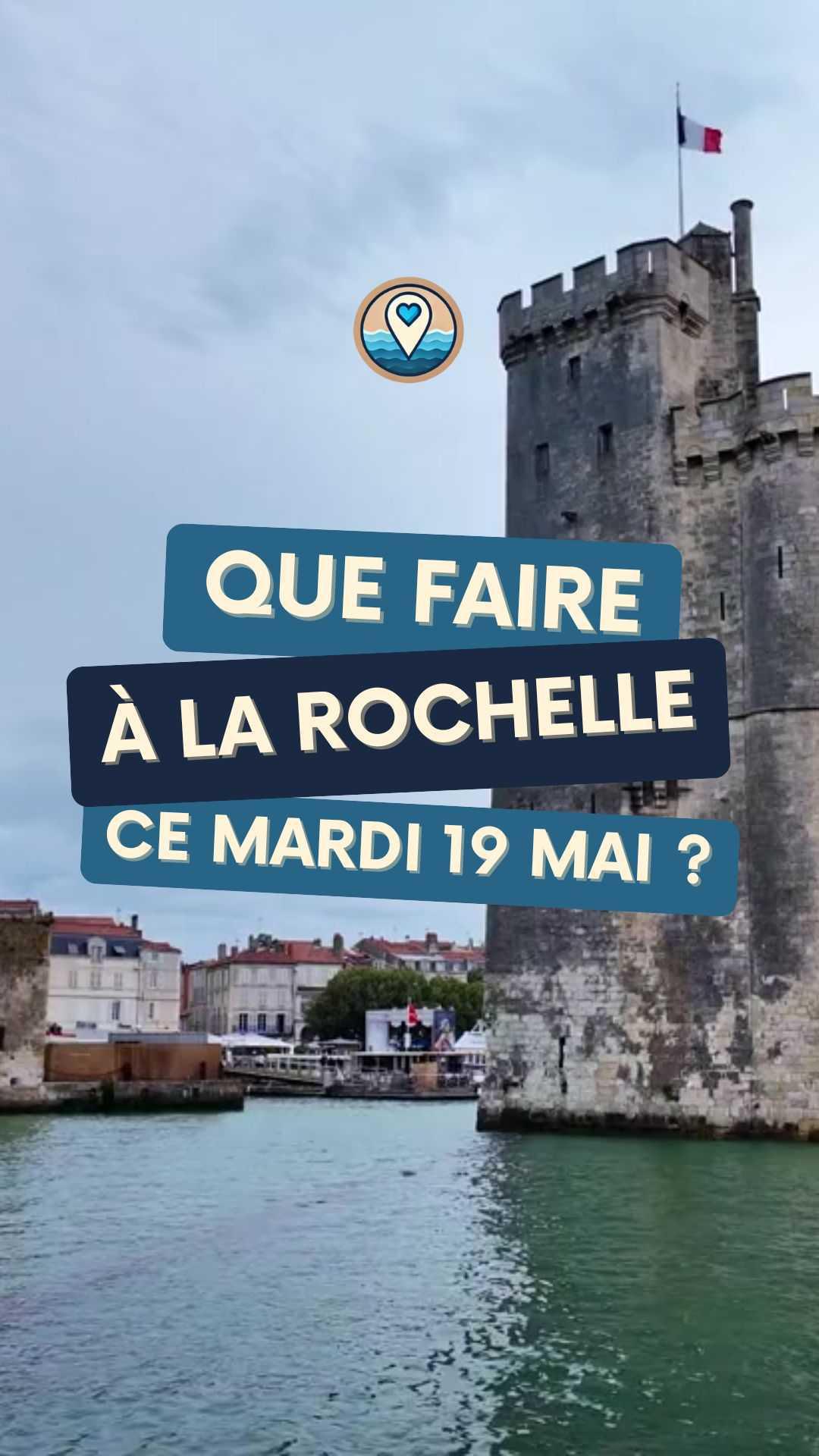 Que faire à La Rochelle ce mardi 19 mai ? Notre sélection de sorties Que faire à La Rochelle ce mardi 19 mai ? Notre sélection de sorties