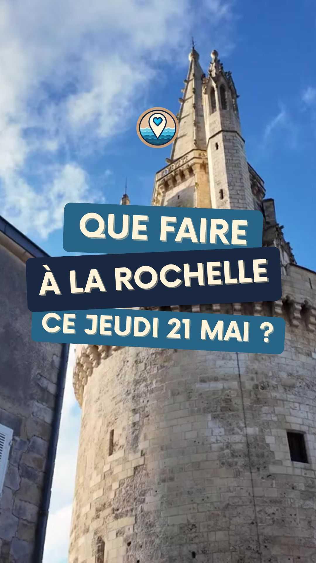 Que faire à La Rochelle ce jeudi 21 mai ? Notre sélection de sorties