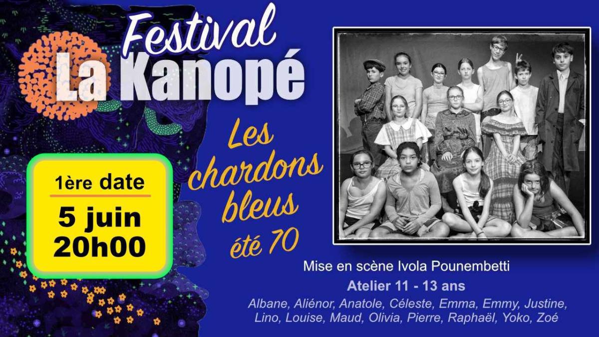 Les Chardons bleus à La Kanopé