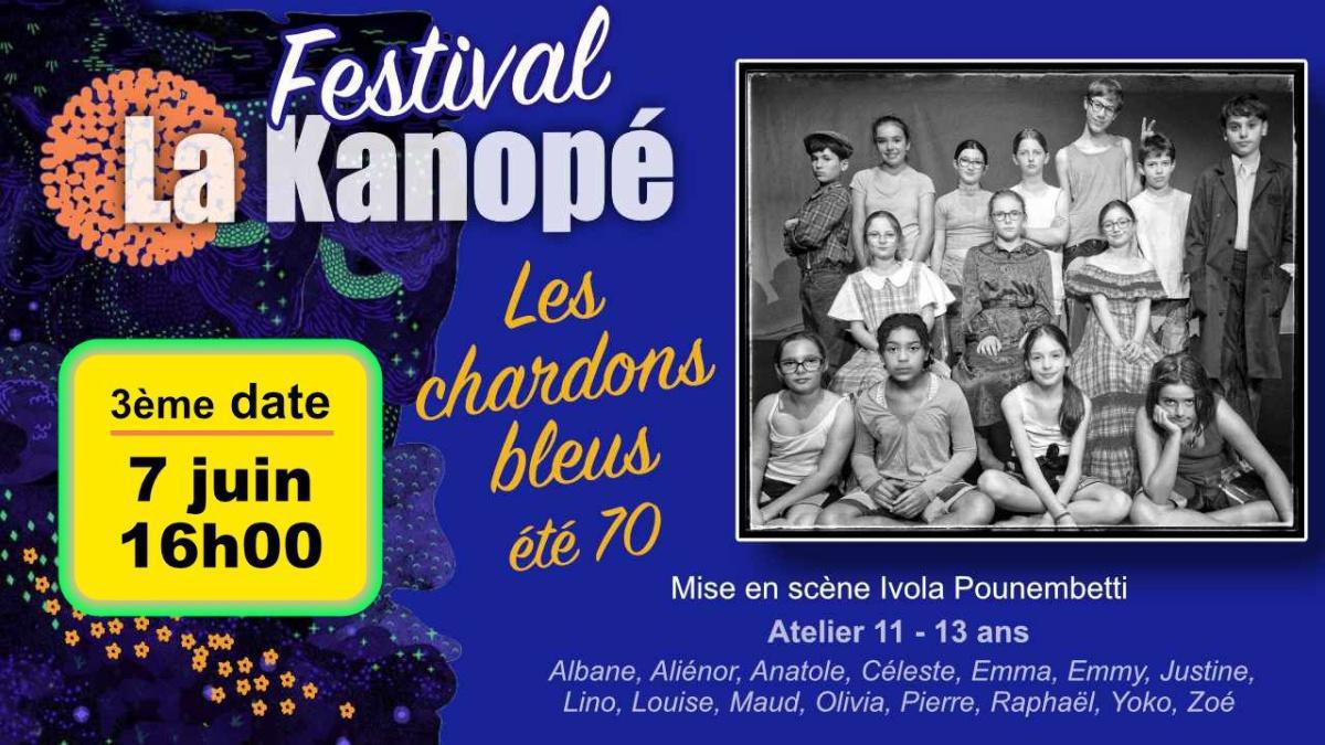 Les Chardons bleus à La Kanopé