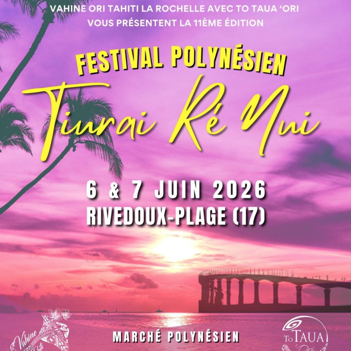 ⭐️ Festival Polynésien Tiurai Ré Nui à Rivedoux-Plage