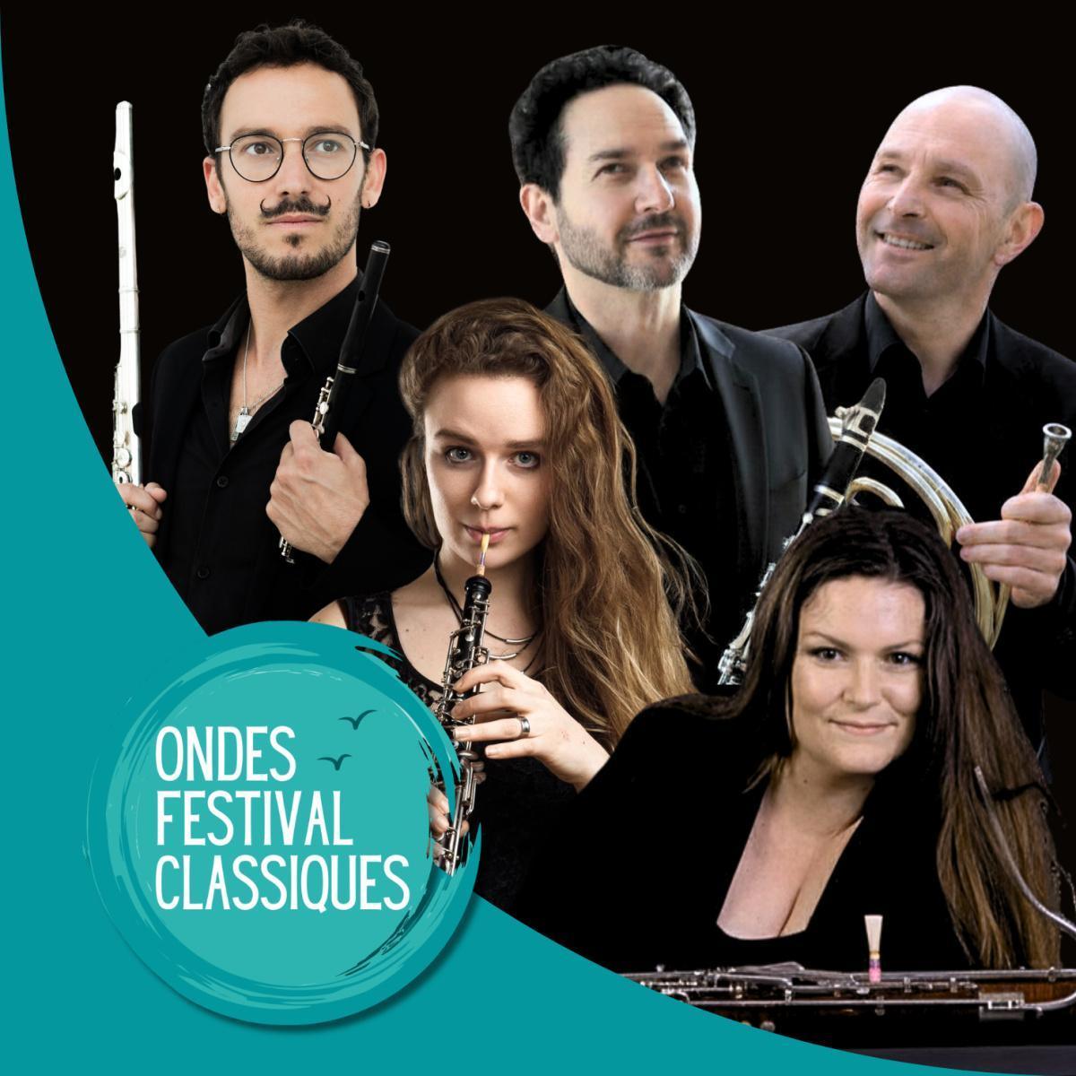 ⭐️ Concert Quintette à Vent (Flûte, Hautbois, Clarinette, Cor, Basson) - Festival Ondes Classiques
