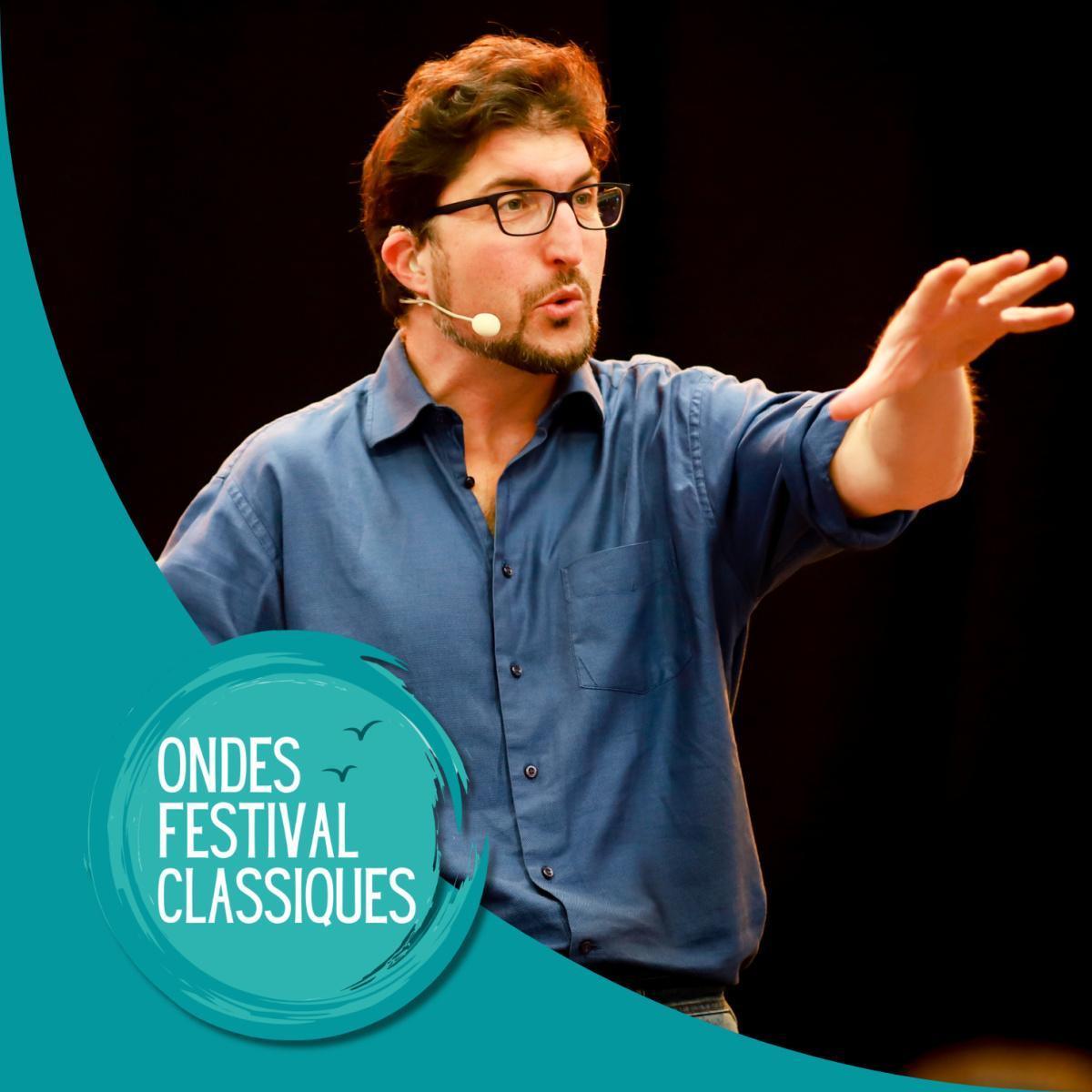 ⭐️ Spectacle "Un sourd rire vaut mieux qu'un mal entendu" - Festival Ondes Classiques