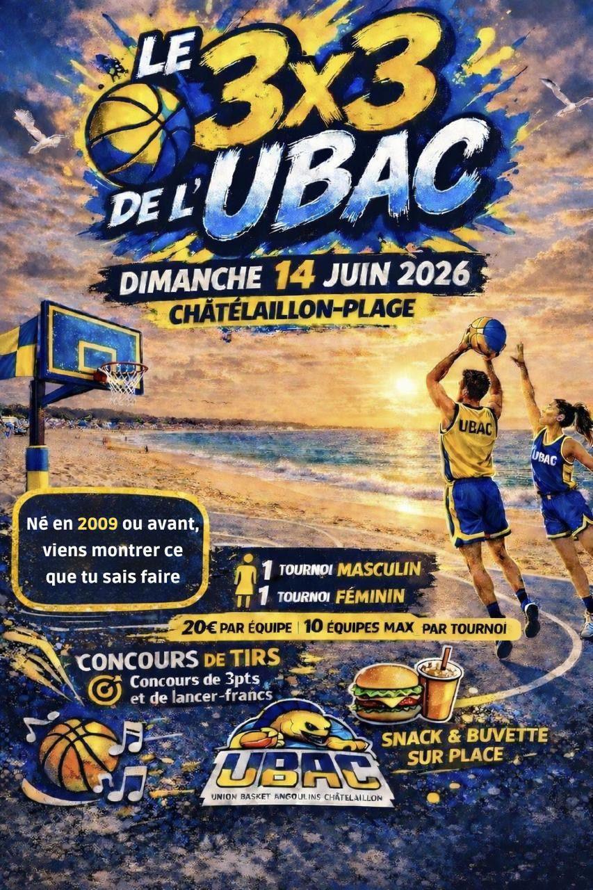 Tournoi 3x3 de l'UBAC à la Plage de Châtelaillon-Plage Tournoi 3x3 de l'UBAC à la Plage de Châtelaillon-Plage