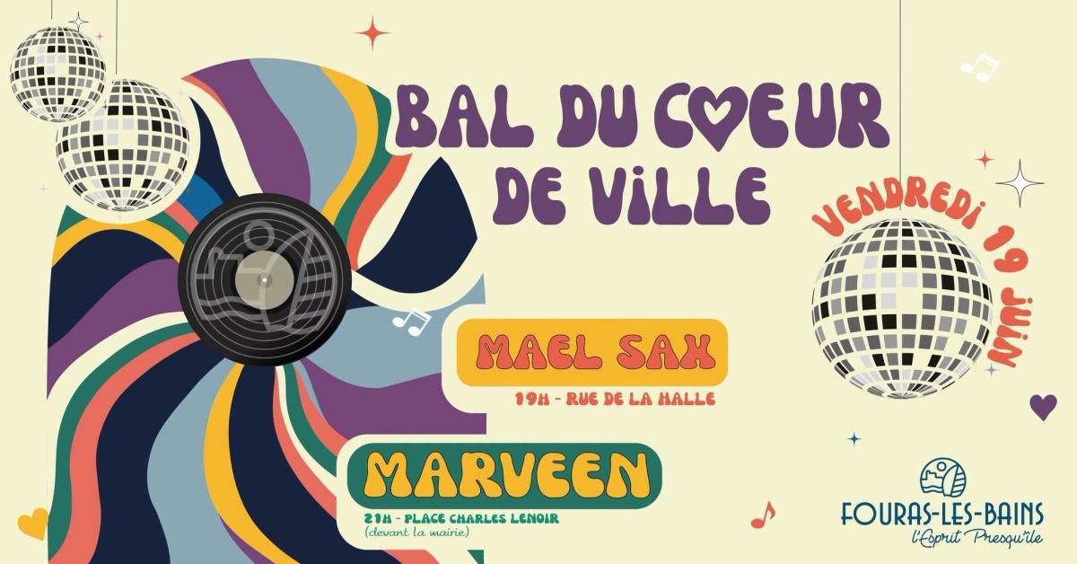 Bal du Coeur de Ville à Fouras-les-Bains Bal du Coeur de Ville à Fouras-les-Bains