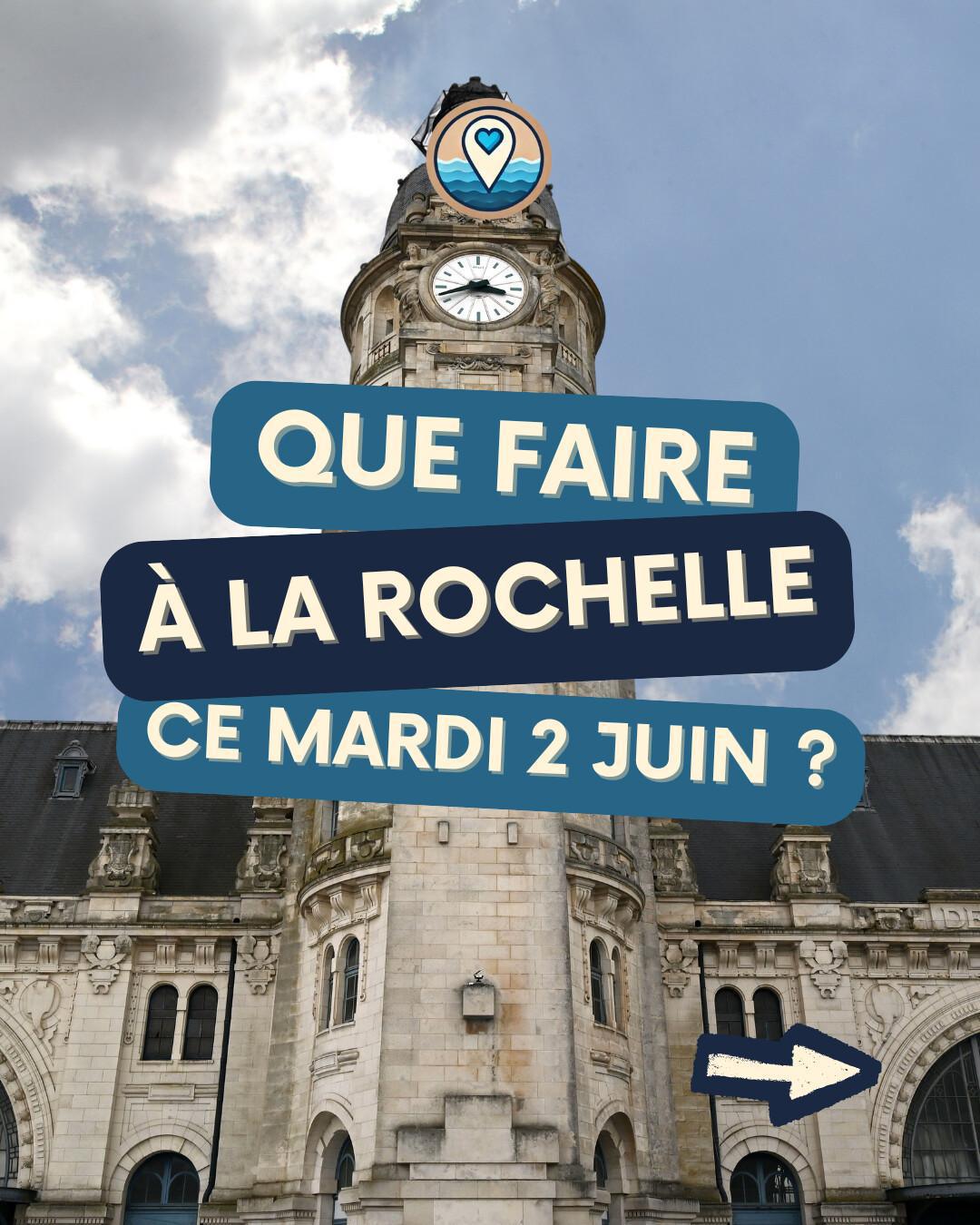 Que faire à La Rochelle ce mardi 2 juin 2025 ? Danse, théâtre, sport et ateliers créatifs au programme