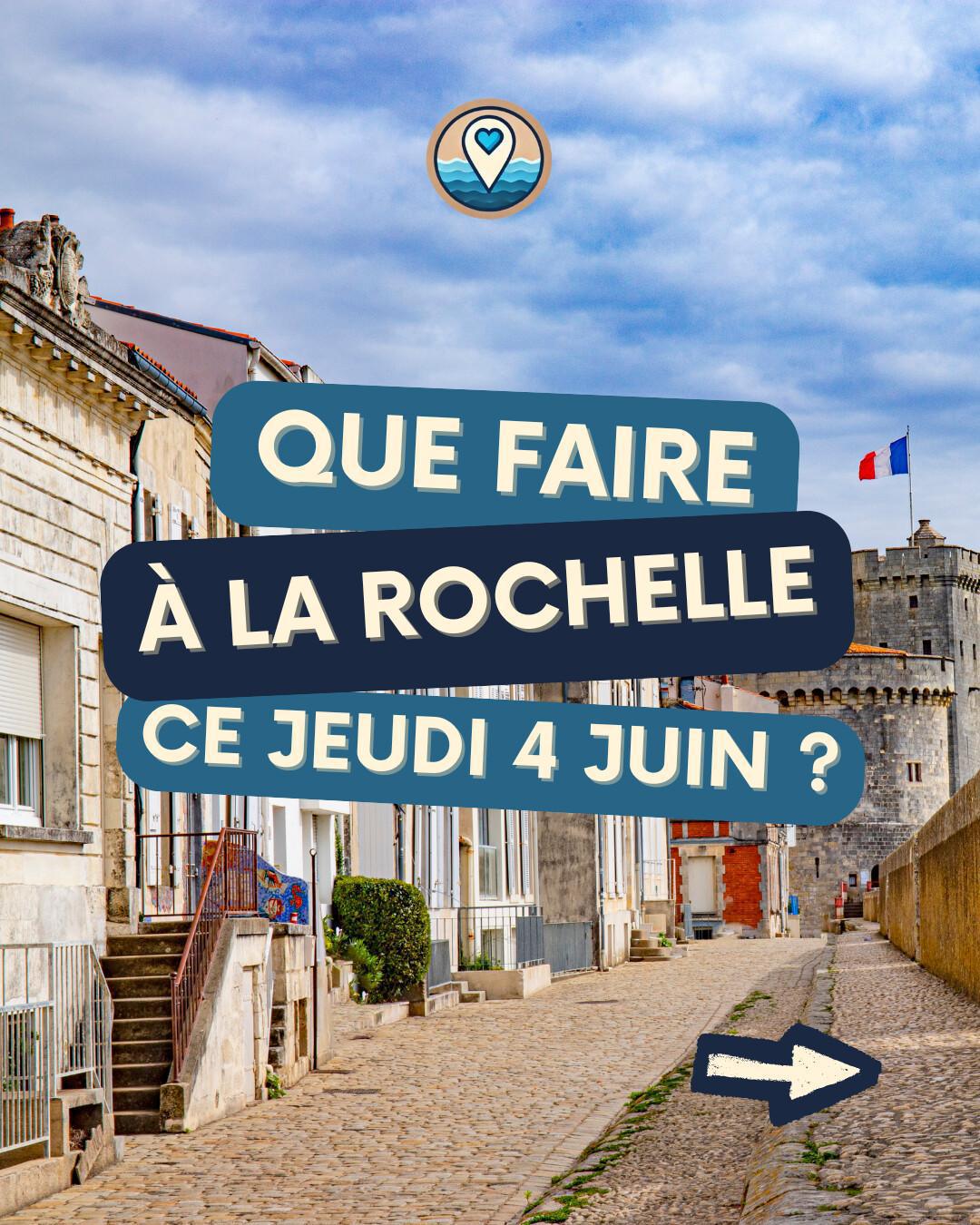 Que faire à La Rochelle jeudi 4 juin 2026 ? Emploi, Jazz, VIP, Cinéma, Danse & Camping-cars Que faire à La Rochelle jeudi 4 juin 2026 ? Emploi, Jazz, VIP, Cinéma, Danse & Camping-cars