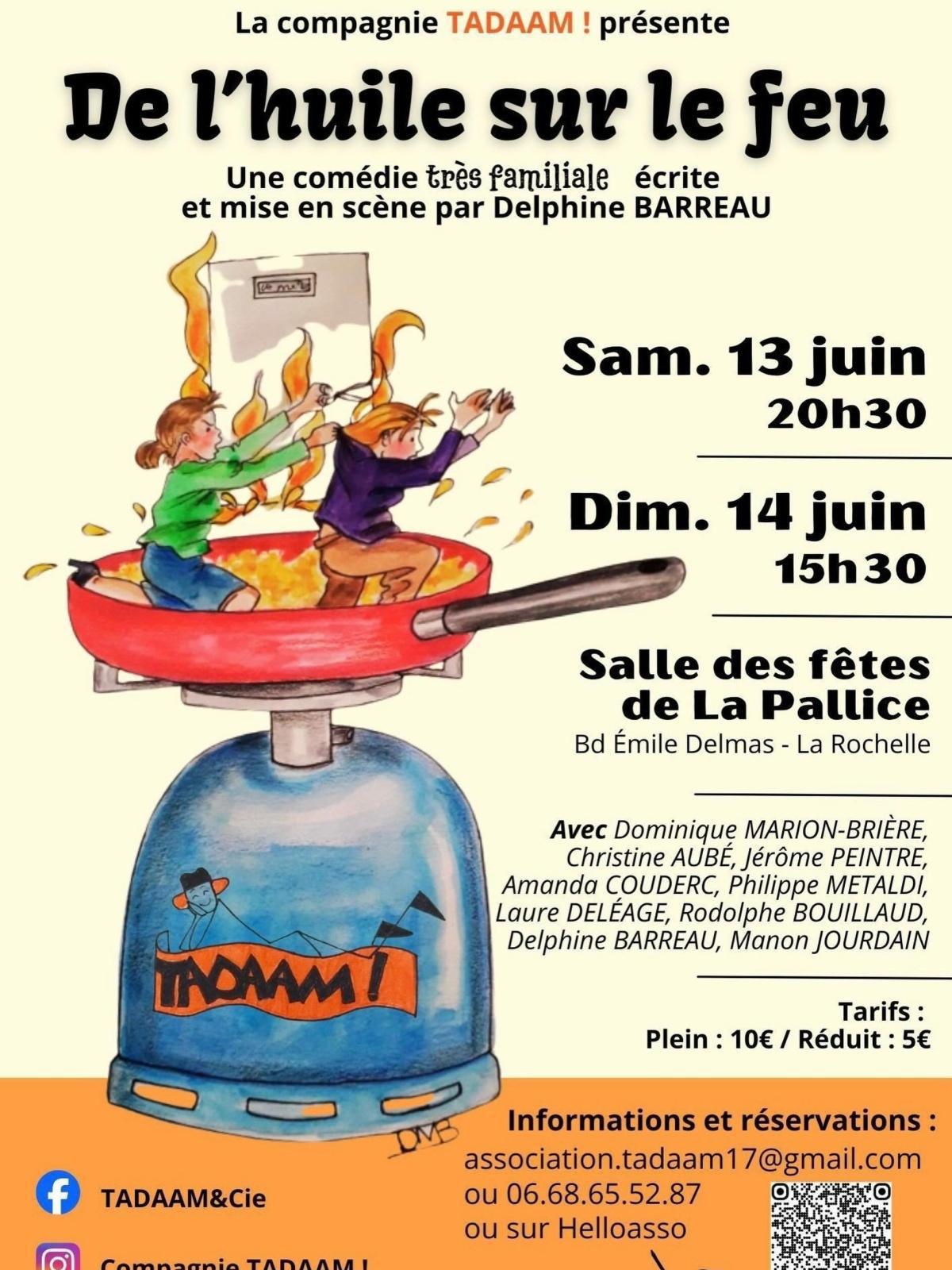⭐️ Pièce de théâtre "De l’huile sur le feu" par la Compagnie TADAAM !