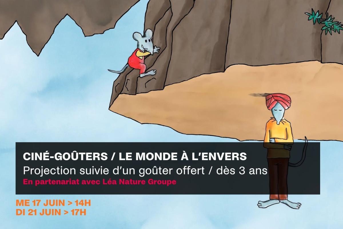 Ciné-Goûter / Le monde à l'envers à La Coursive Ciné-Goûter / Le monde à l'envers à La Coursive