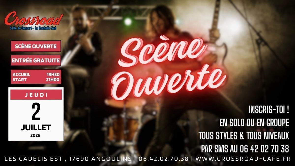 Scène Ouverte Estivale au Crossroad La Rochelle Sud