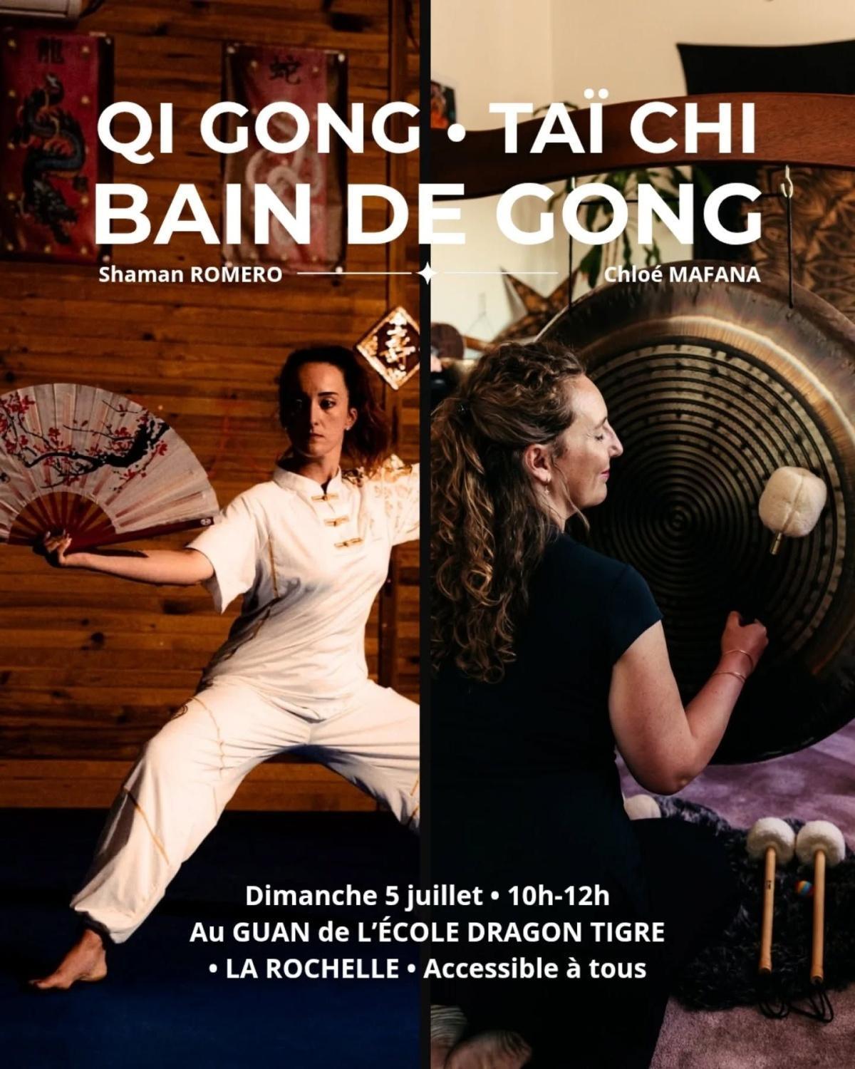 Atelier QI GONG, TAÏ CHI et BAIN DE GONG Traditionnel à l'Ecole Dragon Tigre