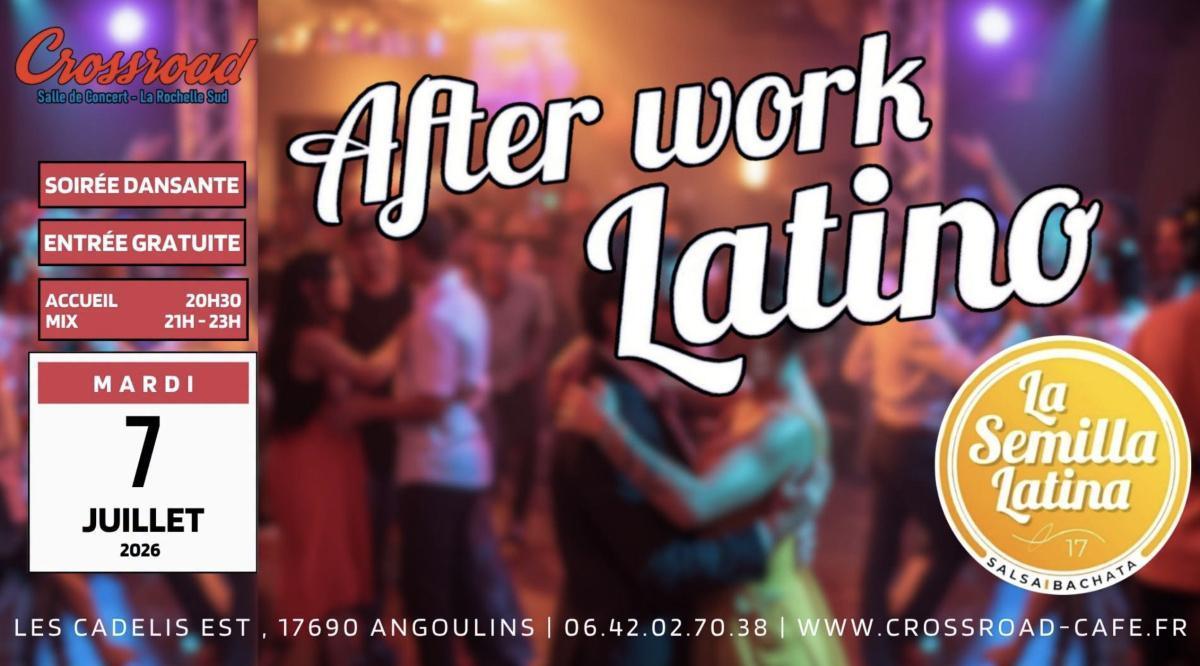 After Work Latino au Crossroad La Rochelle Sud After Work Latino au Crossroad La Rochelle Sud